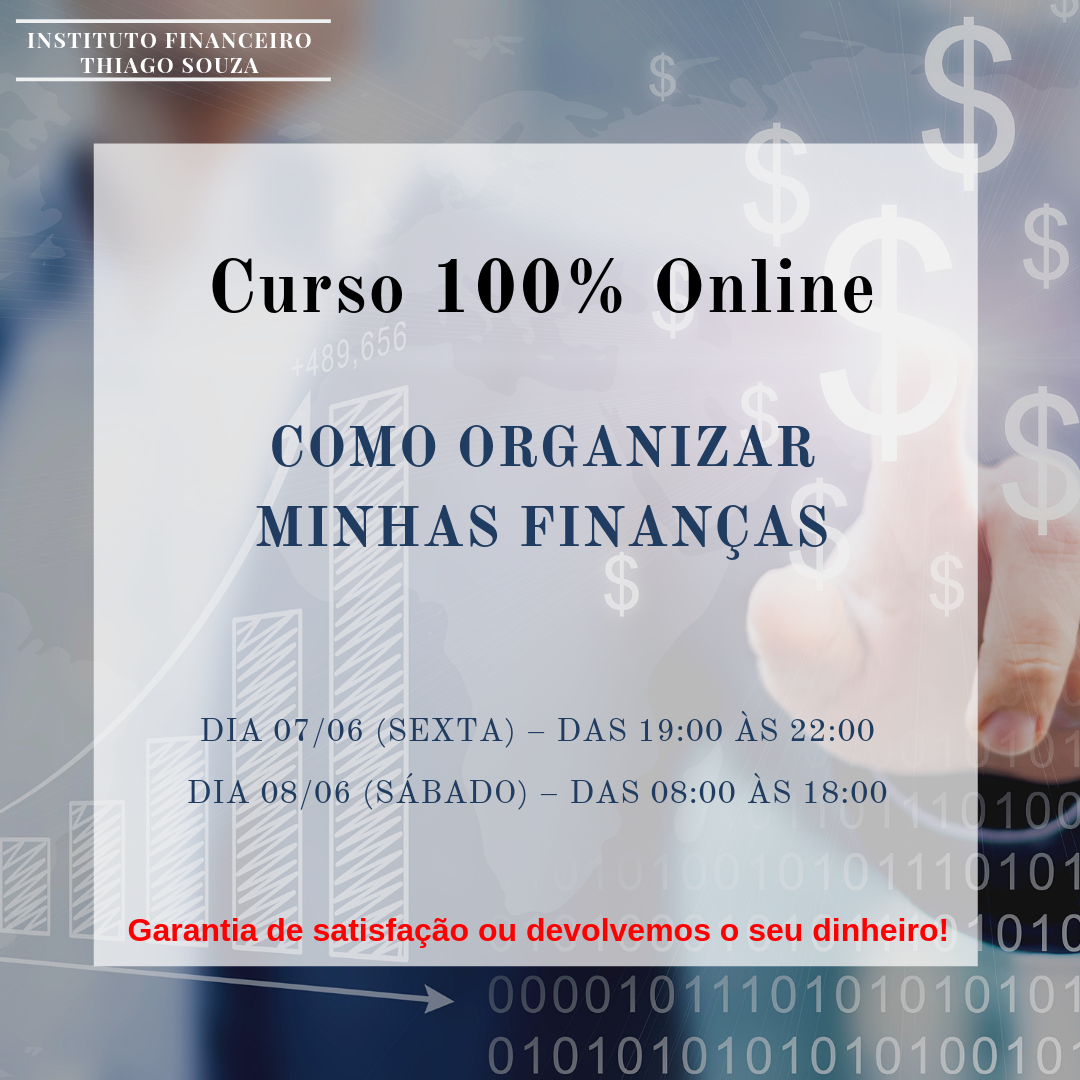 Como Organizar Minhas FinanÇas Instituto Financeiro Thiago Souza 1912